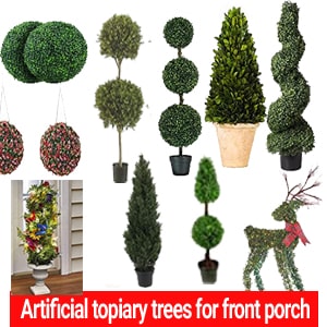 Artificial topiary trees for front porch